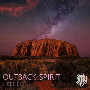 Outback Spirit (I Believe) by Timinus