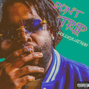 Don't Trip