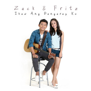 Zack & Fritz - Ikaw Ang Pangarap Ko