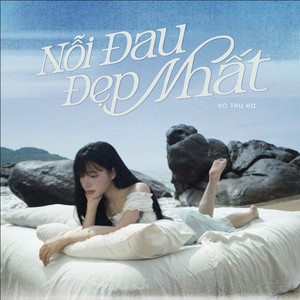 Nỗi Đau Đẹp Nhất by Vo Thu Ha