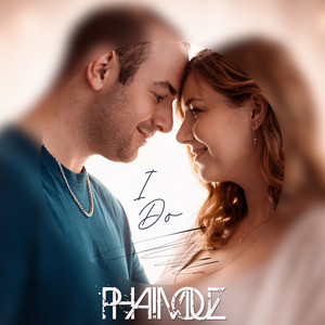 I Do by Phaimouz