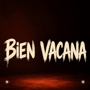 Bien Vacana by DOMINICK37RD