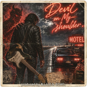 Devil on My shoulder by B.L.U.E.S. ECHO