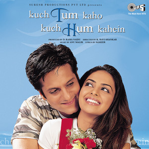 Kuch Tum Kaho Kuch Hum Kahein (Original Motion Picture Soundtrack) album