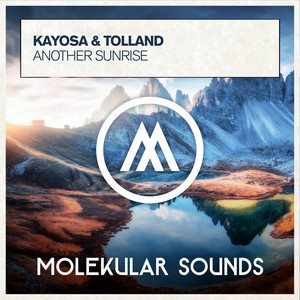 Another Sunrise by Kayosa & Tolland
