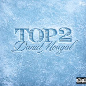Top 2 by Daniel Mouyal