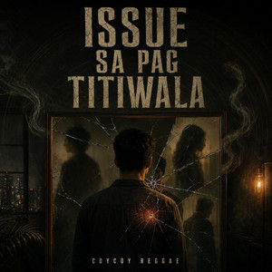 Issue sa Pagtitiwala by coycoy Reggae
