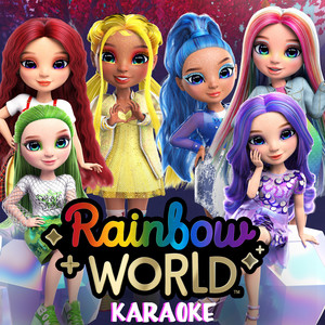 Rainbow High - Crystal Clear (Karaoke)