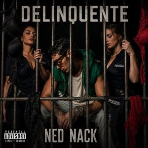 Delinquente by Ned Nack