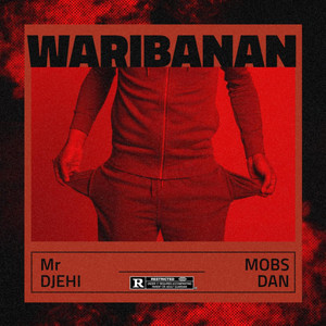 WARRI BANAN by mr djehi, Mob’s dan