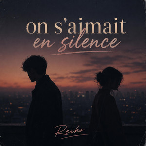 On s'aimait en silence by Reiko Records