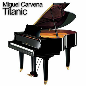Miguel Carvena - Titanic