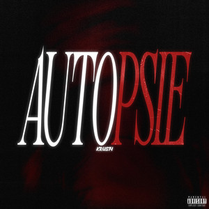 Autopsie by Krusty
