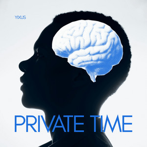Private Time by Yixus Album Cover