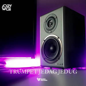 TRUMPET JEDAG JEDUG - ft Azay DTM by Adry WG