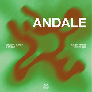 Andale by Gotlucky, SARDIIO, Saviero