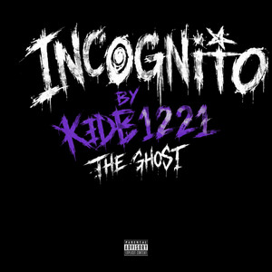 Incognito by KIDB1221 THE GHOST