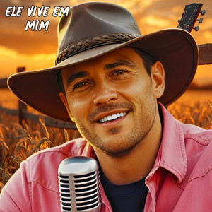Ele Vive Em Mim by João de Barro