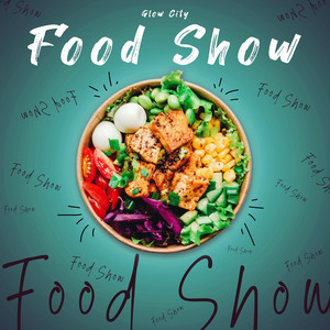 Glow City - Food Show