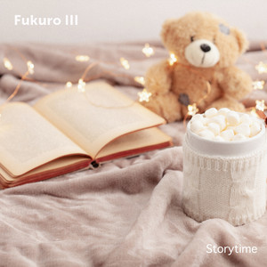 Storytime by Fukuro III
