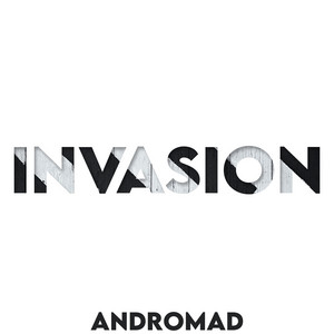 Andromad — Invasion