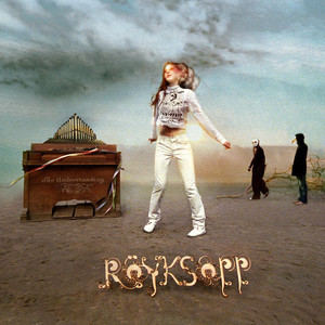 49 Percent by Röyksopp