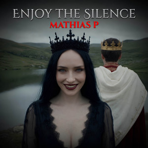Enjoy the Silence by Mathias P