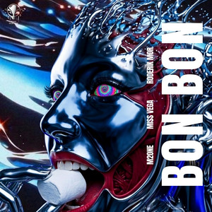 Bon Bon by RODERIK MOR, M2One, Miss Vega
