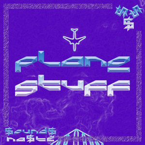 sounds naste - Plane Stuff