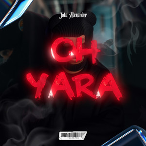 Jota Alexander - Oh Yara