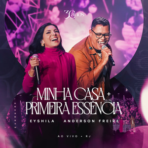Minha Casa + Primeira Essência (Jardim Particular) (Ao Vivo)