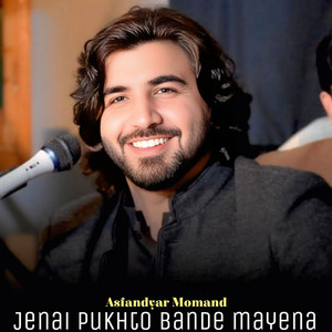Asfandyar Momand - Jenai Pukhto Bande Mayena