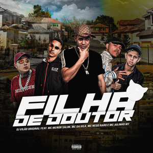 Filha de Doutor (feat. MC Julinho MT)