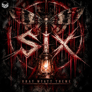 SIX (Bray Wyatt Theme) by Swav