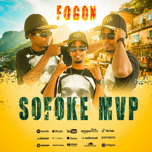 FOGON by SOFOKE MVP