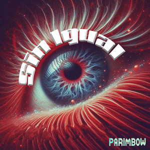 Sin Igual by Parimbow