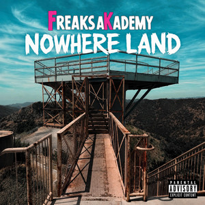 Nowhere Land by Freaks aKademy