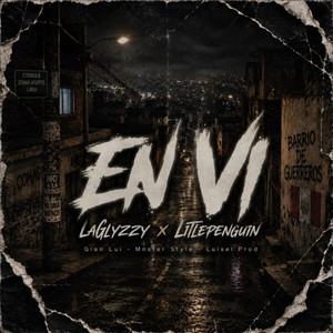 EN VI by La Glyzzy, litlepenguin, LUISEL PROD