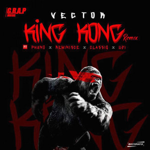 King Kong (Remix) [feat. Phyno, Reminisce, ClassiQ & UZI]