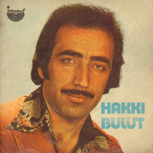 Hakkı Bulut - Seni Sen Olduğun İçin Sevdim