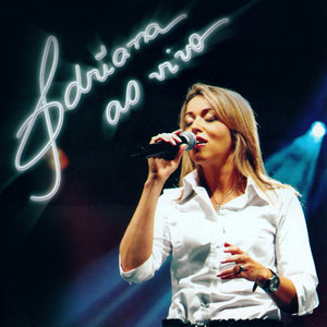 Adriana Arydes - Abraço de Pai (Ao Vivo)