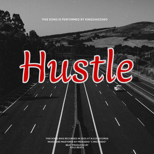 Hustle by KingZakes360