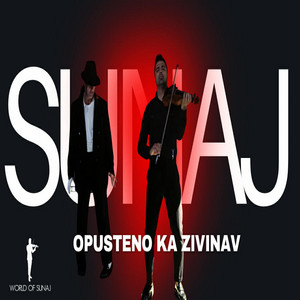 Sunaj - Opusteno ka zivinav