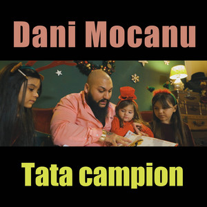 Dani Mocanu - Tata campion