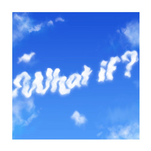 What If