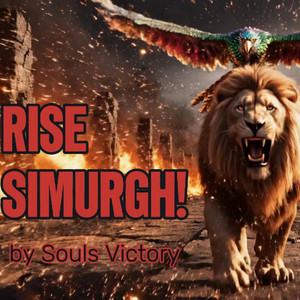 Rise Simurgh! by Soul's Victory