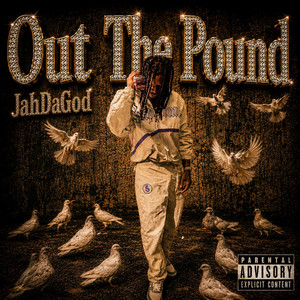 Out The Pound by JahDaGod