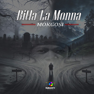 Bitla La Monna by Mokgosi