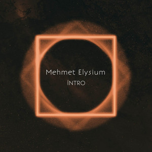 İntro by Mehmet Elysium