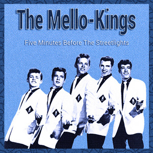 Tonight, Tonight by The Mello-Kings